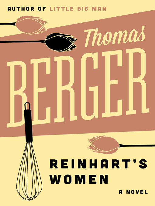 Title details for Reinhart's Women by Thomas Berger - Available